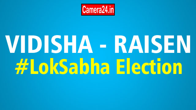 Vidisha Raisen lok sabha election result