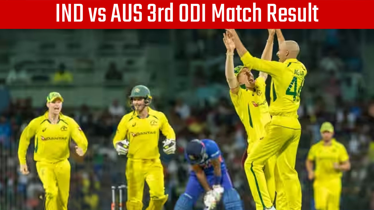 IND vs AUS 3rd ODI Match Australia beat India by 21 runs