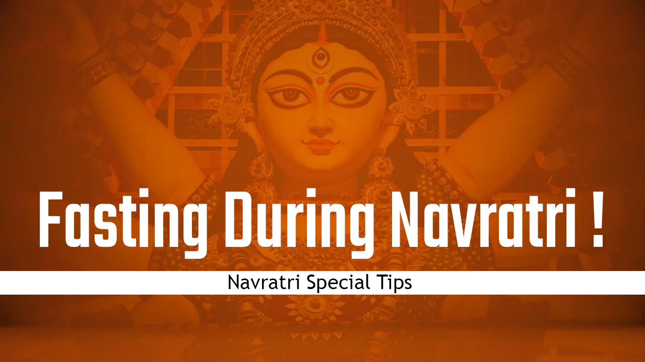 navratri Fasting Healthy Snacks Precautions and Health Benefits